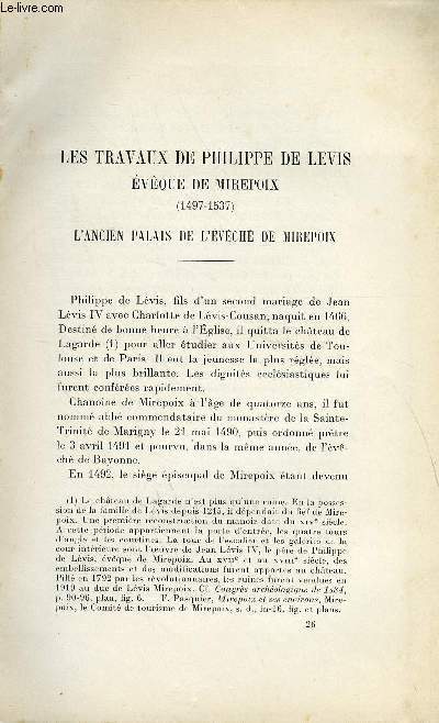 BULLETIN MONUMENTAL 96e VOLUME DE LA COLLECTION N4 - LES TRAVAUX DE PHILIPPE DE LEVIS - EVEQUE DE MIREPOIX (1497-1537) L'ANCIEN PALAIS DE L'EVECHE DE MIREPOIX PAR CLEMENCE-PAUL DUPRAT