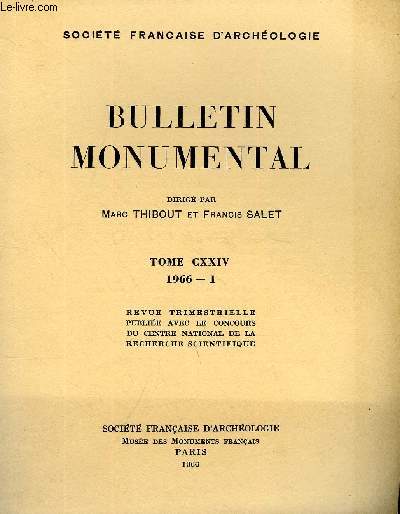 BULLETIN MONUMENTAL 124e VOLUME DE LA COLLECTION N1 COMPLET - LES VITRAUX DE LA CATHEDRALE D'ANGERS PAR JANE HAYWARD ET LOUIS GRODECKI