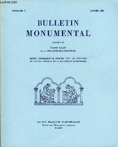 BULLETIN MONUMENTAL TOME 140 N°1 - TABLE DES MATIÈRESNotre-Dame de Nogent-sous-Coucy, une abbaye bénédictine disparue, par Anne Prache et Dominique Barthélémy.Deux architectures théâtrales.
