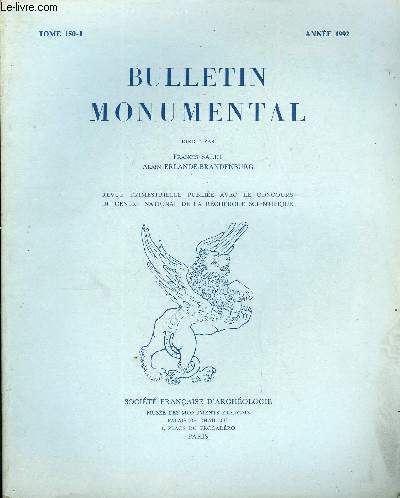 BULLETIN MONUMENTAL TOME 150 N1 - ArticlesFamin  Rambouillet:  L'architecture toscane  en pratique?, par Chantai Waltisperger..L'ancienne clture du chour de Saint-Bnigne de Dijon, par Denise Borle .MlangeBtons de sol et pavements