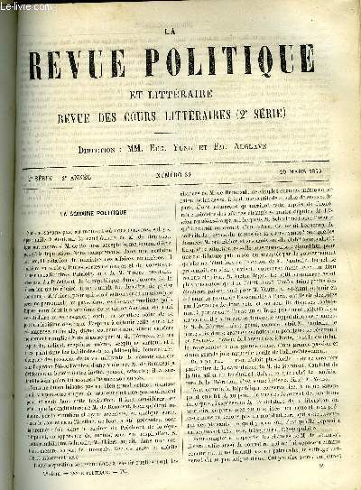 LA REVUE POLITIQUE ET LITTERAIRE 2e ANNEE - 2e SEMESTRE N39 - DE L'ENSEIGNEMENT LAIQUE EN FRANCE ET EN ANGLETERRE PAR C. COIGNET,HISTOIRE DE L'ESCLAVAGE - LAS CASAS ET LA TRAITE DES NOIRS PAR V. SCHOELCHER, BULLETIN GEOGRAPHIQUE PAR H. GAIDOZ