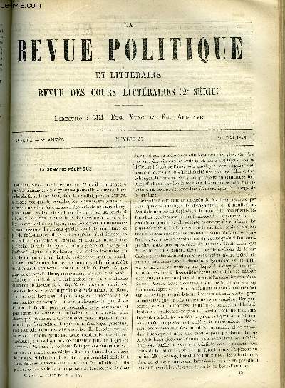 LA REVUE POLITIQUE ET LITTERAIRE 2e ANNEE - 2e SEMESTRE N45 - SORBONNE - ELOGE DE M. SAINT-MARC GIRARDIN PAR C. LENIENT, SORBONNE - LITTERATURE ETRANGERE : LES FRANCAIS A WEIMAR, LA FEMME DE GOETHE PAR A. MEZIERES, FACULTE DES LETTRES DE BORDEAUX