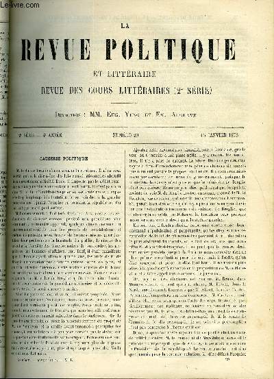 LA REVUE POLITIQUE ET LITTERAIRE 4e ANNEE - 2e SEMESTRE N29 - LA LIBERTE DE L'ENSEIGNEMENT SUPERIEUR DEVANT L'ASSEMBLEE NATIONALE PAR EMILE BEAUSSIRE, UNE NOUVELLE PHASE DE LA PHILOSOPHIE CATHOLIQUE PAR L'ABBE MERIC, LES ORIENTALISTES EN CHAIRE III.