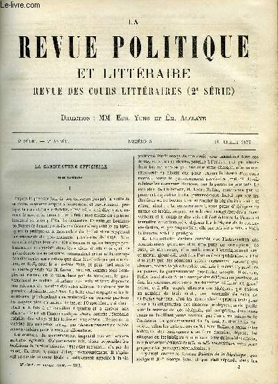 LA REVUE POLITIQUE ET LITTERAIRE 7e ANNEE - 1er SEMESTRE N3 - LA CANDIDATURE OFFICIELLE PAR LUCIEN DELABROUSSE, JOHN KEATS PAR LEON QUESNEL, LE PASSAGE DU DANUBE PAR LES RUSSES PAR L. JEZIERSKI