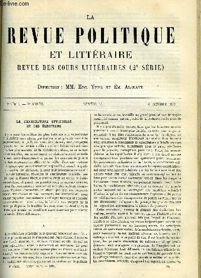 LA REVUE POLITIQUE ET LITTERAIRE 7e ANNEE - 1er SEMESTRE N14 - LA CANDIDATURE OFFICIELLE ET LES ELECTIONS PAR ANATOLE LEROY-BEAULIEU, SHELLEY PAR LEO QUESNEL, M. THIERS ET LOUIS-ANPOLEON PAR ARVEDE BARINE