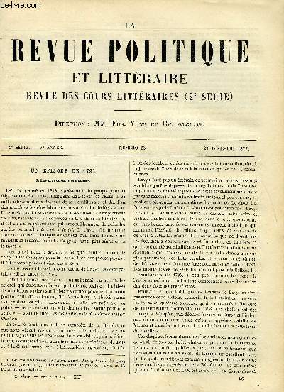 LA REVUE POLITIQUE ET LITTERAIRE 7e ANNEE - 1er SEMESTRE N°26 - UN EPISODE DE 1793, HISTOIRE DE L'ELOQUENCE A ATHENES PAR EGGER, PUBLICATIONS HISTORIQUES ILLUSTREES PAS GEORGES DE NOUVION, LES AGES DE PIERRE
