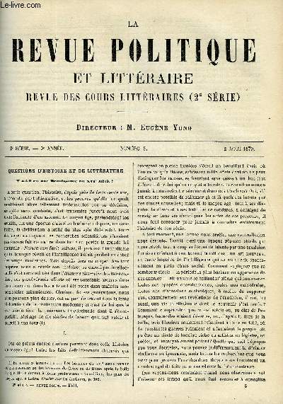 LA REVUE POLITIQUE ET LITTERAIRE 9e ANNEE - 1er SEMESTRE N5 - LA RENAISSANCE AU XVIe SIECLE PAR RAOUL ROSIERES, UN POETE CHARTISTE EN ANGLETERRE PAR LEO QUESNEL, L'ESPRIT CHEVALERESQUE AU JAPON PAR ARVEDE BARINE, LES ORIGINES DE LA REGILION