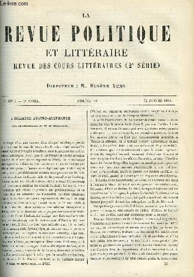 LA REVUE POLITIQUE ET LITTERAIRE 9e ANNEE - 2e SEMESTRE N30 - L'AUTRICHE ET L'ALLEMAGNE PAR J. VILBORT, LA SCIENCE DU BEAU PAR D. NOLEN, LES FEMMES D'APRES SCHOPENHAUER PAR C. DE VARIGNY