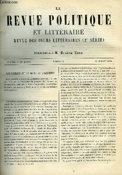 LA REVUE POLITIQUE ET LITTERAIRE 10e ANNEE - 1er SEMESTRE N2 - LES DECRETS DU 29 MARS ET L'AMNISTIE PAR E. DE PRESSENSE, LA MORALITE CHEZ LES SAUVAGES PAR LUDOVIC CARRAU, M. SWINBURNE PAR CH. VINCENS, ANNALES DE LA FACULTE DES LETTRES A BORDEAUX