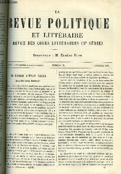 LA REVUE POLITIQUE ET LITTERAIRE 1er ANNEE - 2e SEMESTRE N15 - JEAN-BAPTISTE NOTHOMB PAR PAUL LARGILIERE, LOPE DE VEGA PAR LEO QUESNEL, UN VIEUX ROMAN PAR ALPHONSE KARR, SAINT-SIMON INEDIT PAR GEORGES DE NOUVION, EXPOSITION DE PEINTURE A FRANCFORT