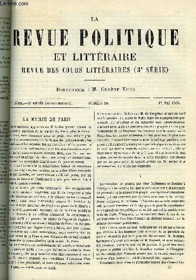 LA REVUE POLITIQUE ET LITTERAIRE 2e ANNEE - 1er SEMESTRE N19 - LA MAIRIE DE PARIS PAR H. DEPASSE, EVA BROWN IV PAR TH. BENTZON, EMERSON PAR LEO QUESNEL, LA QUESTION IRLANDAISE PAR GEORGES LYON, L'ECOLE DES HAUTES ETUDES PAR J.J. WEISS