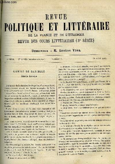 LA REVUE POLITIQUE ET LITTERAIRE 2e ANNEE - 2e SEMESTRE N8 - L'ONCLE DE DANIELLE PAR ANDRE MOUEZY, PORTUGAL ET FRANCE PAR LEO QUESNEL, LA LITTERATURE ANGLAISE EN FRANCE DE 1750 A 1800 PAR RAOUL ROSIERES, HISTOIRE DE LA BIBLE PAR ARISTIDE ASTRUC