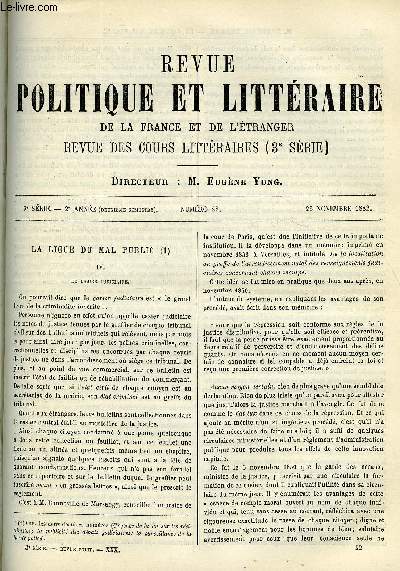 LA REVUE POLITIQUE ET LITTERAIRE 2e ANNEE - 2e SEMESTRE N22 - LA LIGUE DU MAL PUBLIC PAR FREDERIC THOMAS, LE REGIME PARLEMENTAIRE EN ANGLETERRE PAR ARTHUR RAFFALOVICH, ACADEMIE DES INSCRIPTIONS ET BELLES-LETTRES PAR JULES GIRARD, LES DEUX FLEURS