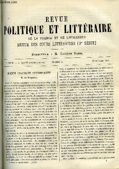 LA REVUE POLITIQUE ET LITTERAIRE 3e ANNEE - 1er SEMESTRE N4 - M. DE FREYCINET PAR H. DEPASSE, HISTOIRE D'UN PANTOUFLARD PAR HENRY GREVILLE, LETRONNE PAR GEORGES PERROT, GAMBETTA ET LA CONSTITUTION DE 1875 PAR E. DE PRESSENSE, LES NIHILISTES PAR A. BARINE