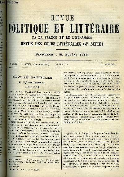 LA REVUE POLITIQUE ET LITTERAIRE 3e ANNEE - 1er SEMESTRE N13 - ALPHONSE DAUDET PAR JULES LEMAITRE, LE PROTECTORAT CATHOLIQUE DE LE FRANCE EN ORIENT PAR GABRIEL CHARMES, FLORIMOND, PREMIER POLE PAR JULES GUILLEMOT, SAINT-SAENS ET SON OPERA D'HENRI VIII