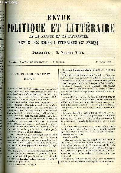 LA REVUE POLITIQUE ET LITTERAIRE 3e ANNEE - 2e SEMESTRE N7 - LE SCRUPULE DE GEORGETTE PAR ANDRE M, LE VOYAGE DE M. NORDENSKIOLD PAR LEO QUESNEL, LES FELIBRES PAR FELIX HEMON, LA SCIENCE FRANCAISE EN ORIENT PAR SALOMON REINACH, UN MOINE ITALIEN