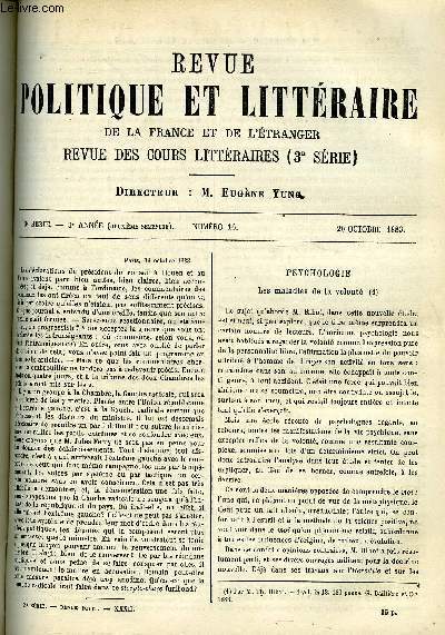 LA REVUE POLITIQUE ET LITTERAIRE 3e ANNEE - 2e SEMESTRE N16 - LES MALADIES DE LA VOLONTE PAR J. BOURDEAU, JEAN MERONDE PAR JEANNE MAIRET, LA VIE ANGLAISE PAR TH. BENTZON, SHAKESPEARE TRADUIT EN GREC MODERNE PAR E. MILLER