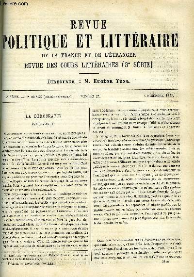 LA REVUE POLITIQUE ET LITTERAIRE 3e ANNEE - 2e SEMESTRE N23 - LES PERILS DE LA DEMOCRATIE PAR E. DE PRESSENSE, HISTOIRE D'UNE FAMILLE PAR GASTON BERGERET, ESPAGNE ET PORTUGAL PAR LOUIS ULBACH, LA COLONISATION DE L'ALGERIE PAR LEON JOURNAULT