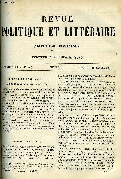 LA REVUE POLITIQUE ET LITTERAIRE 4e ANNEE - 2e SEMESTRE N11 - COMMENT JE SUIS DEVENU JOURNALISTE PAR FRANCISQUE SARCEY, LA MARINE DE GUERRE ET LA GUERRE MARITIME PAR GABRIEL CHARMES, ESPAGNE ET PORTUGAL PAR L. ULBACH, UN ROMAN AMERICAIN PAR ARVEDE BARINE