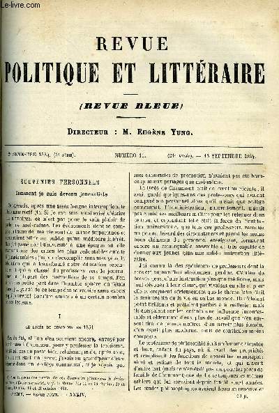 LA REVUE POLITIQUE ET LITTERAIRE 4e ANNEE - 2e SEMESTRE N11 - COMMENT JE SUIS DEVENU JOURNALISTE PAR FRANCISQUE SARCEY, LA MARINE DE GUERRE ET LA GUERRE MARITIME PAR GABRIEL CHARMES, ESPAGNE ET PORTUGAL PAR L. ULBACH, UN ROMAN AMERICAIN PAR ARVEDE BARINE