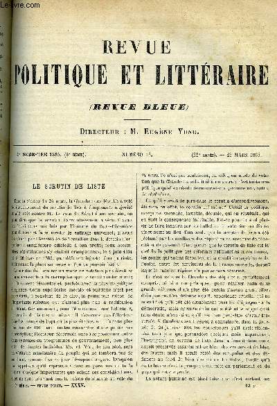 LA REVUE POLITIQUE ET LITTERAIRE 5e ANNEE - 1er SEMESTRE N13 - LE SCRUTIN DE LISTE PAR JOSEPH REINACH, LE PERE MONSABRE PAR JULES LEMAITRE, LA MAISON DES VESTALES PAR GASTON BOISSIER, GERMAIN LEROY PAR LEON BARRACAND