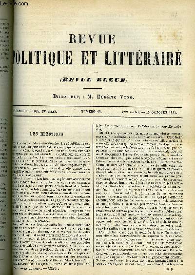 LA REVUE POLITIQUE ET LITTERAIRE 5e ANNEE - 2e SEMESTRE N15 - LE PROBLEME CHINOIS PAR C. DE VARIGNY, VOLTAIRE ET TRONCHIN PAR E. CARO, HERSWEGILDE PAR GASTON BERGERET, PEDRO ANTONIO DE ALARCON PAR LEO QUESNEL, JUAN VALERA PAR LEO QUESNEL