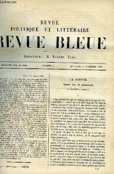 LA REVUE POLITIQUE ET LITTERAIRE 6e ANNEE - 1er SEMESTRE N1 - LA TUNISIE PAR PIERRE FONCIN, FERDINAND FABRE PAR JULES LEMAITRE, SOUVENIRS D'ENFANCE PAR TOLSTOI