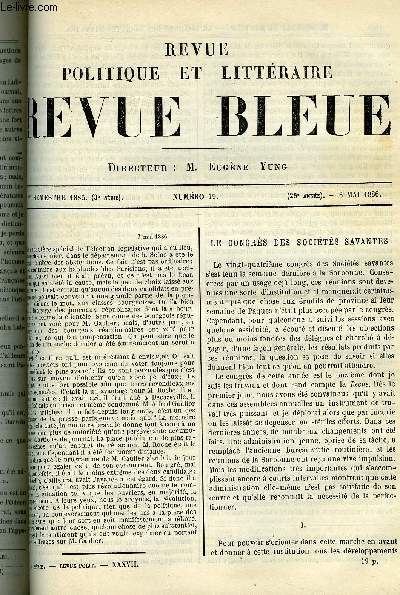 LA REVUE POLITIQUE ET LITTERAIRE 6e ANNEE - 1er SEMESTRE N19 - LE CONGRES DES SOCIETES VIVANTES PAR GEORGES DE NOUVION, LES IMPOTS DEMOCRATIQUES A FLORENCE PAR LEON SAY, MISKA LA BOHEMIENNE PAR PAUL DYS, A TRAVERS LA CHINE PAR LEO QUESNEL