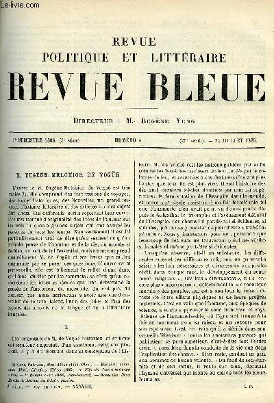 LA REVUE POLITIQUE ET LITTERAIRE 6e ANNEE - 2e SEMESTRE N°4 - EUGENE-MELCHOIR DE VOGUE PAR ARVEDE BARINE, MA VOCATION PAR FERDINAND FABRE, LES MORMONS EN 1886 PAR C. DE VARIGNY, VILLEGIATURE PAR EDGAR COURTOIS, GASPAR NUNEZ DE ARCE PAR LEO QUESNEL