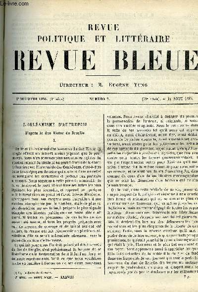 LA REVUE POLITIQUE ET LITTERAIRE 6e ANNEE - 2e SEMESTRE N7 - L'ORLEANISME D'AUTREFOIS PAR E. DE PRESSENSE, FRANCAIS ET RUSSES PAR ALFRED RAMBAUD, CESAR DOMBET PAR CH. MOREAU-VAUTHIER, COMPOAMOR PAR LEO QUESNEL, LE COLLEGE DE VANNES EN 1830 PAR J. SIMON