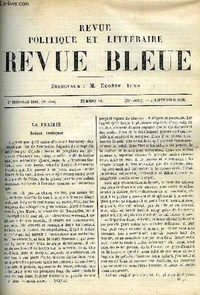 LA REVUE POLITIQUE ET LITTERAIRE 6e ANNEE - 2e SEMESTRE N10 - LA PRAIRIE PAR PAUL DYS, NAPOLEON A L'ILE D'ELBE PAR MARCELLIN PELLET, LE PESSIMISME COMME RELIGION DE L'AVENIR PAR M. GUYAU, L'EGALITE DEVANT L'AUTEL PAR QUATRELLES