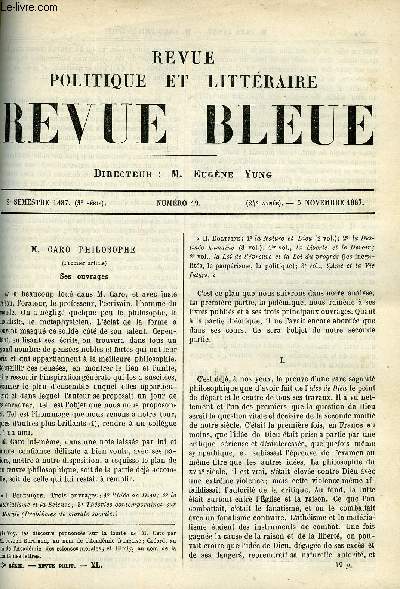 LA REVUE POLITIQUE ET LITTERAIRE 7e ANNEE - 2e SEMESTRE N19 - CARO PHILOSOPHE PAR PAUL JANET, LA SEINE PAR MARCEL PREVOST, LOUIS DE RONCHAUD PAR E. LEDRAIN, LES HAUTES CEVENNES PAR MARCELLIN PELLET