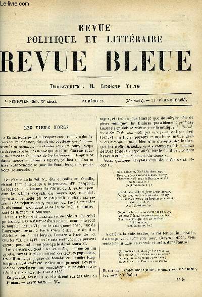 LA REVUE POLITIQUE ET LITTERAIRE 7e ANNEE - 2e SEMESTRE N26 - LES VIEUX NOELS PAR CH-L. LIVET, LE SAPIN PAR H. BERNARD, LA PRINCESSE LILITH PAR JULES LEMAITRE, PRELIMINAIRES DE LA PAIX AVEC LA CHINE EN 1885 CHAPITRE VII, ETRENNES 1888 PAR E.R.