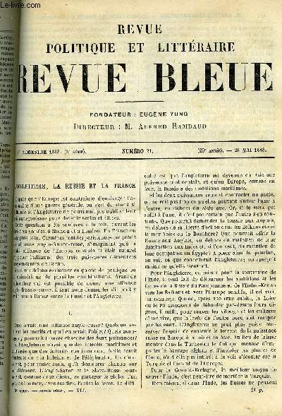 LA REVUE POLITIQUE ET LITTERAIRE 8e ANNEE - 1er SEMESTRE N21 - L'ANGLETERRE, LA RUSSIE ET LA FRANCE PAR ANATOLE LEROY-BEAULIEU, UN AMOUR AU SOUDAN PAR JACQUES FREHEL, LES ARMEES ETRANGERES PAR THEODORE CAHU, LA PRIMROSE LEAGUE EN ANGLETERRE