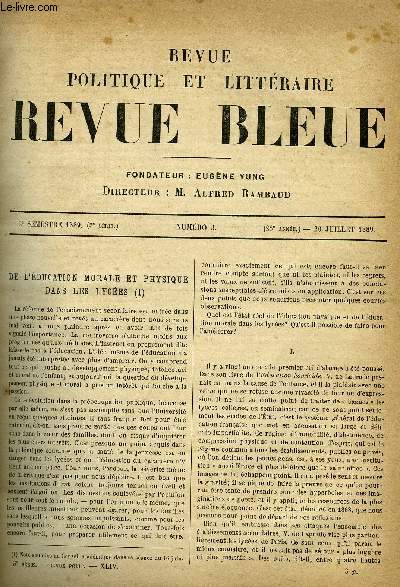 LA REVUE POLITIQUE ET LITTERAIRE 9e ANNEE - 2e SEMESTRE N3 - L'EDUCATION MORALE ET PHYSIQUE PAR GREARD, SUGGESTION PAR EMILE ROUSTAN, FRANCE ET AMERIQUE PAR HYACINTHE LOYSON, LA MISSION FRANCAISE AU MAROC, LE ROMAN DE DUMOURIEZ PAR HENRI WELSCHINGER