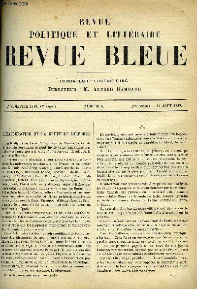 LA REVUE POLITIQUE ET LITTERAIRE 9e ANNEE - 2e SEMESTRE N6 -SOUVENIRS DES ANNEES DE DEBUT PAR ANDRE THEURIET, L'AUTOMATE PAR REMY DE GOURMONT, UNE JOURNEE A MAGDEBOURG, LES DEUX CATHOLICISMES PAR E. DE PRESSENSE