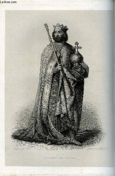 EXTRAIT DU PLUTARQUE FRANCAIS TOME 1 - Vies des hommes et des femmes illustres de la France depuis le cinquime sicle jusqu' nos jours. CHARLEMAGNE, NE EN 742, MORT EN 814