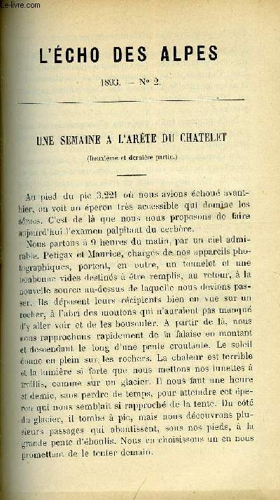 L'ECHO DES ALPES - PUBLICATION DES SECTIONS ROMANDES DU CLUB ALPIN SUISSE N2 - Une semaine  l'arte du Chtelet, deuxime et dernire partie(avec planches). - Charles HermiteQuelques courses dans la rgion de la cabane Oberaletsch. -E. Coury