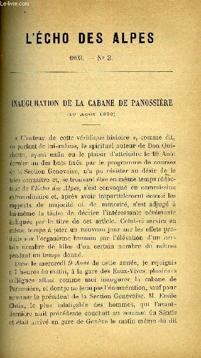 L'ECHO DES ALPES - PUBLICATION DES SECTIONS ROMANDES DU CLUB ALPIN SUISSE N3 - Inauguration de la cabane de Panossire. - A. Pictel . La fte centrale du S. A. C.,  Saint-Gall. - A. Bernoud .La Tour des Rosses. - J. Fiaux..Varits : Charavex.