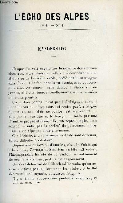 L'ECHO DES ALPES - PUBLICATION DES SECTIONS ROMANDES DU CLUB ALPIN SUISSE N4 - KANDERSTEG PAR H. E. GANS, DIS JOURS AUTOUR DE ZERMATT PAR A. BALLY, OBSERVATIONS NIVOMETRIQUES PAR PAUL-L. MERCANTON