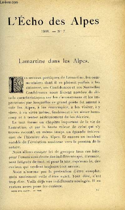 L'ECHO DES ALPES - PUBLICATION DES SECTIONS ROMANDES DU CLUB ALPIN SUISSE N7 - LAMARTINE DANS LES ALPES PAR H. BALAVOINE, LES TROUBLES VISUELS CAUSES PAR L'ECLAT DE LA NEIGE PAR LE Dr J. GONIN, TRAVERSEE DU MNCH 4105m PAR LE NORD PAR E. KELLER