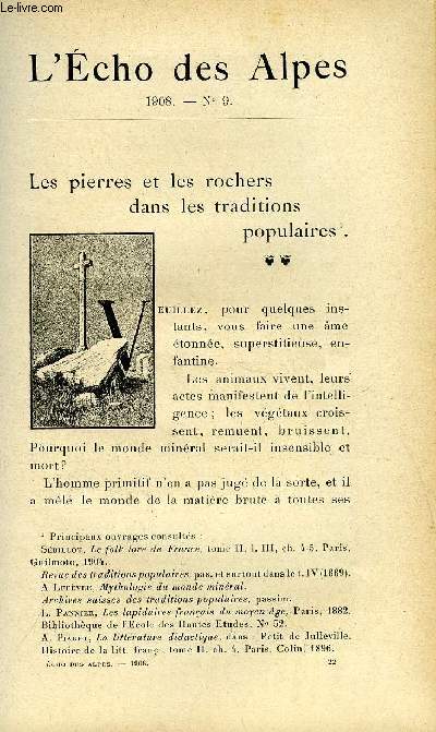 L'ECHO DES ALPES - PUBLICATION DES SECTIONS ROMANDES DU CLUB ALPIN SUISSE N9 - LES PIERRES ET LES ROCHERS DANS LES TRADITIONS POPULAIRES PAR HENRI MERCIER, LE MATE PAR CHARLES MAERKY, LAMARTINE DANS LES ALPES PAR H. REMSEN WHITEHOUSE