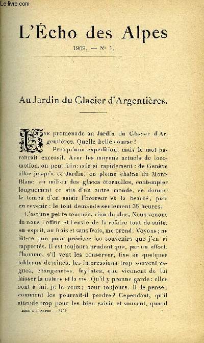 L'ECHO DES ALPES - PUBLICATION DES SECTIONS ROMANDES DU CLUB ALPIN SUISSE N1 - AU JARDIN DU GLACIER D'ARGNETIERES PAR H. BALAVOINE, LE SKI PAR LE Dr L. W.