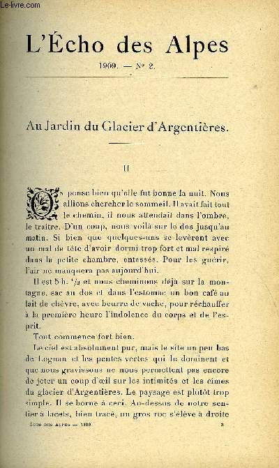 L'ECHO DES ALPES - PUBLICATION DES SECTIONS ROMANDES DU CLUB ALPIN SUISSE N2 - AU JARDIN DU GLACIER D'ARGENTIERES CHAPITRE 2 PAR H. BALAVOINE, LA TETE DU PASCHEU PAR J. GALLET, AU CLUB ALPIN PAR BENJAMIN VALLOTTON