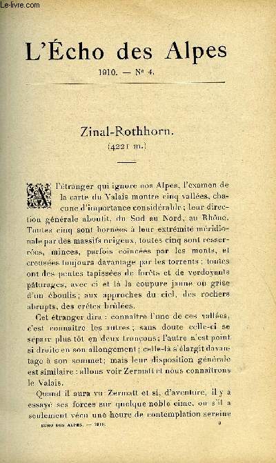 L'ECHO DES ALPES - PUBLICATION DES SECTIONS ROMANDES DU CLUB ALPIN SUISSE N4 - ZINAL-ROTHHORN PAR TH. AUBERT, A PROPOS DE CONFERENCES PAR EUGENE-A. DES GOUTTES, UNE VARIANTE AU GARGHY PAR R. ET H., A PROPOS DU PISSOIR PAR W.