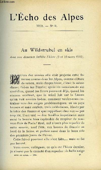 L'ECHO DES ALPES - PUBLICATION DES SECTIONS ROMANDES DU CLUB ALPIN SUISSE N9 - AU WILDSTRUBEL EN SKIS PAR A.-EUGENE KUHLMANN, DOUZE JOURS DANS LA MONTAGNE (SUITE) PAR N. ASTIER, TREFLE ALPESTRE PAR THEOPHILE MULLER