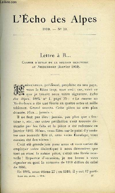 L'ECHO DES ALPES - PUBLICATION DES SECTIONS ROMANDES DU CLUB ALPIN SUISSE N10 - LETTRE A B... PAR H. CAREY, DE L'ORTHOGRAPHE DES NOMS DE LIEU DE LA SUISSE ROMANDE PAR JULES VODOZ,ASCENSIONS ET PASSAGES NOUVEAUX DANS LA CHAINE DU MONT-BLANC PAR E FONTAINE