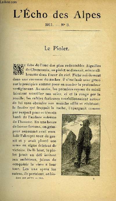 L'ECHO DES ALPES - PUBLICATION DES SECTIONS ROMANDES DU CLUB ALPIN SUISSE N3 - LE PIOLET PAR L. SPIRO, ASCENSIONS ET PASSAGES NOUVEAUX DANS LA CHAINE DU MONT-BLANC PAR E. FONTAINE, LES CORNES DE CHAMOIS PAR E. FONTAINE, LA VIERGE PAR E. FONTAINE