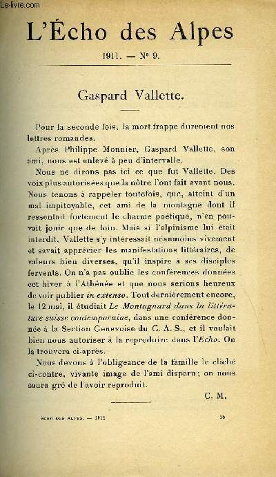 L'ECHO DES ALPES - PUBLICATION DES SECTIONS ROMANDES DU CLUB ALPIN SUISSE N9 - GASPARS VALLETTE PAR C.M., LE MONTAGNARD DANS LA LITTERATURE SUISSE CONTEMPORAINE PAR GASPARD VALLETTE, LE CAMAN PAR E. FONTAINE