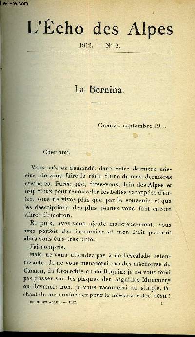 L'ECHO DES ALPES - PUBLICATION DES SECTIONS ROMANDES DU CLUB ALPIN SUISSE N2 - LA BERNINA PAR A. BRUN, COURSES NOUVELLES DANS LES ALPES PAR E.-R. BLANCHET, LE VOYAGEUR A PIED, ECHOS ALPESTRES CHAPITRE 5 PAR LEON BOVIER